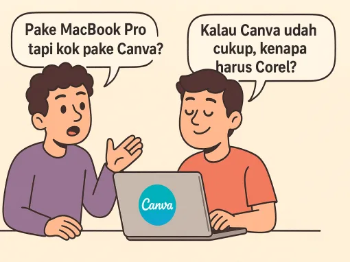 Kalau Canva Udah Cukup, Ngapain Ribet Corel !